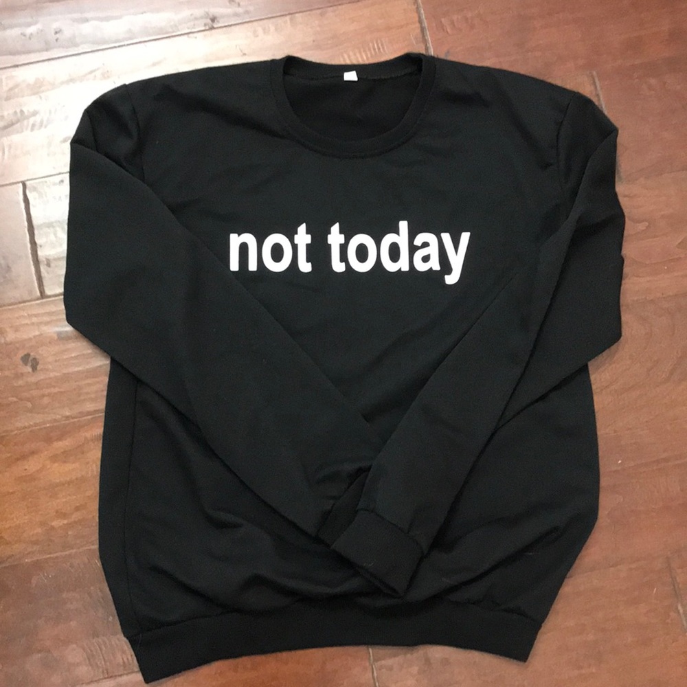 3 for 20 deal * Not today sweater *